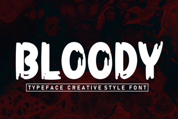 Bloody Font: A Hauntingly Effective Typeface for Bold Campaign Designs