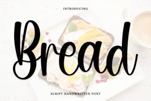 Bread: A Handwritten Font for Elegant Editorial Design