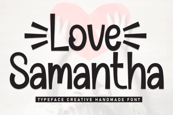 Love Samantha: A Handwritten Font That Elevates Your Brand’s Personality